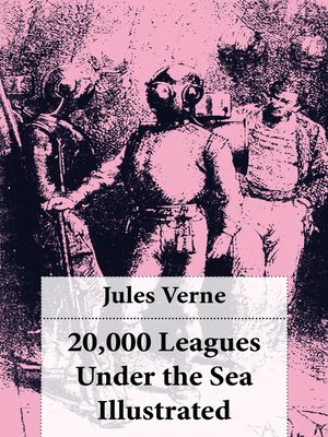 cover image of 20,000 Leagues Under the Sea Illustrated